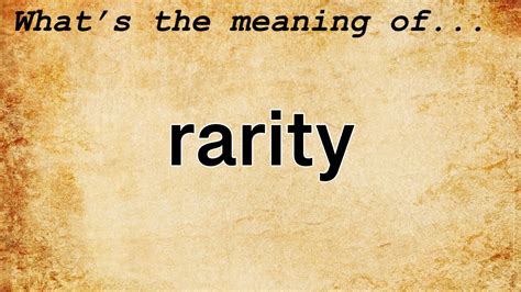 Rarity Definition & Meaning .